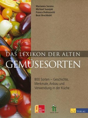 cover image of Das Lexikon der alten Gemüsesorten